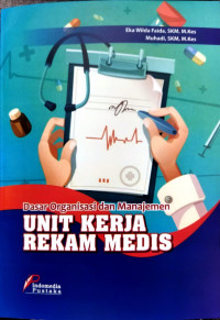 Image of Dasar Organisasi dan Manajemen Unit Kerja Rekam Medis
