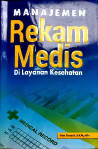 Image of Manajemen Rekam Medis di Layanan Kesehatan