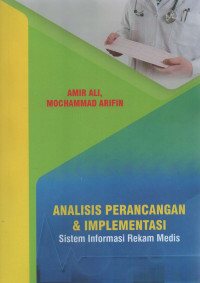 Analisis Perancangan & Implementasi Sistem Informasi Rekam Medis