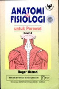Anatomi dan Fisiologi untuk Perawat
