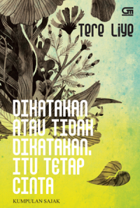 Dikatakan Atau Tidak Dikatakan Itu Tetap Cinta
