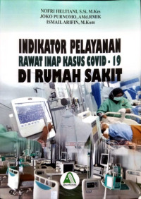 Indikator pelayanan rawat inap kasus covid-19 di rumah sakit