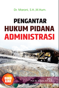Pengantar Hukum Pidana Administrasi