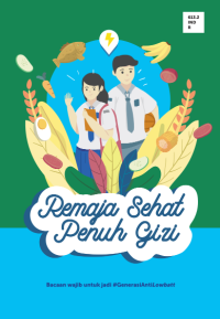 Remaja Sehat Penuh Gizi