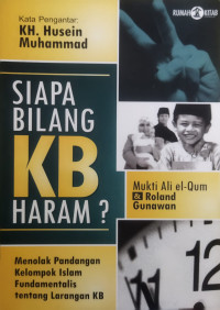 Siapa Bilang KB Haram?