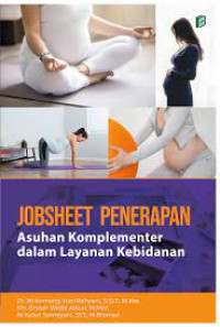 Image of Jobsheet penerapan asuhan komplementer dalam layanan kebidanan
