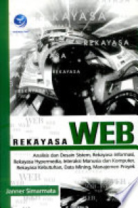 Rekayasa WEB : analisis dan desain sistem, rekayasa informasi, rekayasa hypermedia, interaksi manusia dan komputer, rekayasa kebutuhan, data mining, manajemen proyek